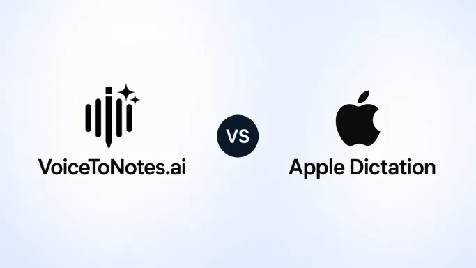VoiceToNotes.ai vs Apple Dictation: The 2026 Review